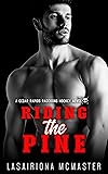 Riding the Pine