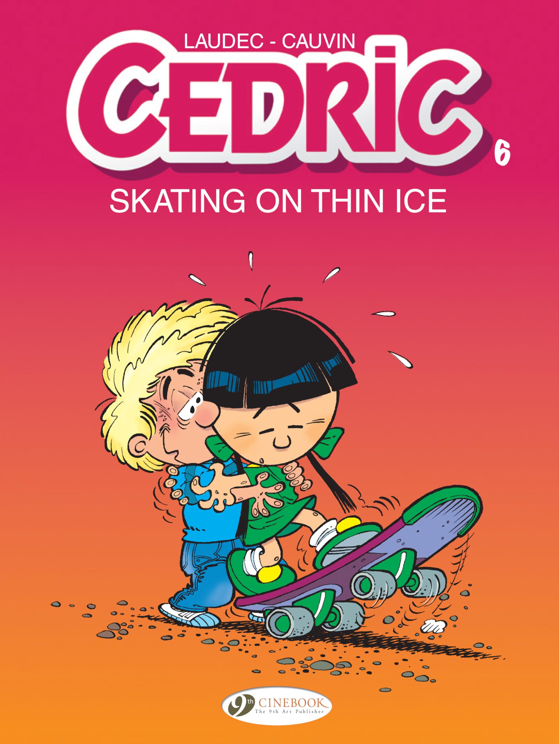 voir fiche du livre Cedric - tome 6 Skating on thin ice - Tome 6 (6)