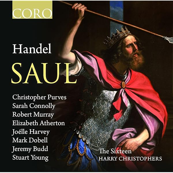 (CD)ヘンデル:「サウル」 (2CD) [Import] (SAUL (HYBRID) (HYBR))／Handel、Joshua、Bell、Riac、Cto Koln、Jacobs Handel: Saul - Album by George Frideric Handel | Spotify