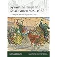 Byzantine Imperial Guardsmen 925–1025: The Tághmata and Imperial Guard (Elite)