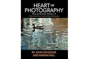 Heart of Photography: Further Explorations in Nalanda Miksang Photography