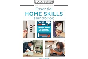 Essential Home Skills Handbook: Everything You Need to Know as a New Homeowner (Black & Decker)