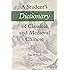 A Student's Dictionary of Classical and Medieval Chinese