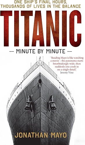 Download Titanic: Minute by Minute (English Edition) PDF
