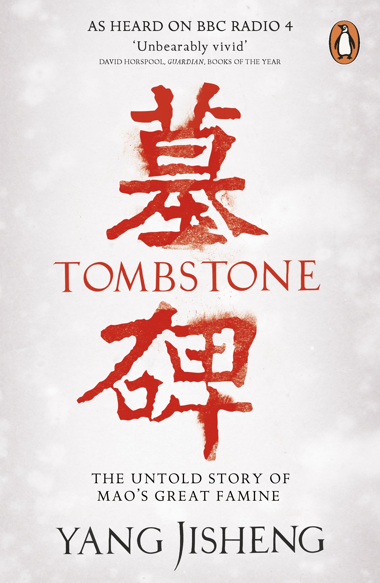 Tombstone: The Untold Story of Mao's Great Famine: Amazon.co.uk: Jisheng,  Yang, Friedman, Edward, Jian, Guo, Mosher, Stacy: 9780241956984: Books