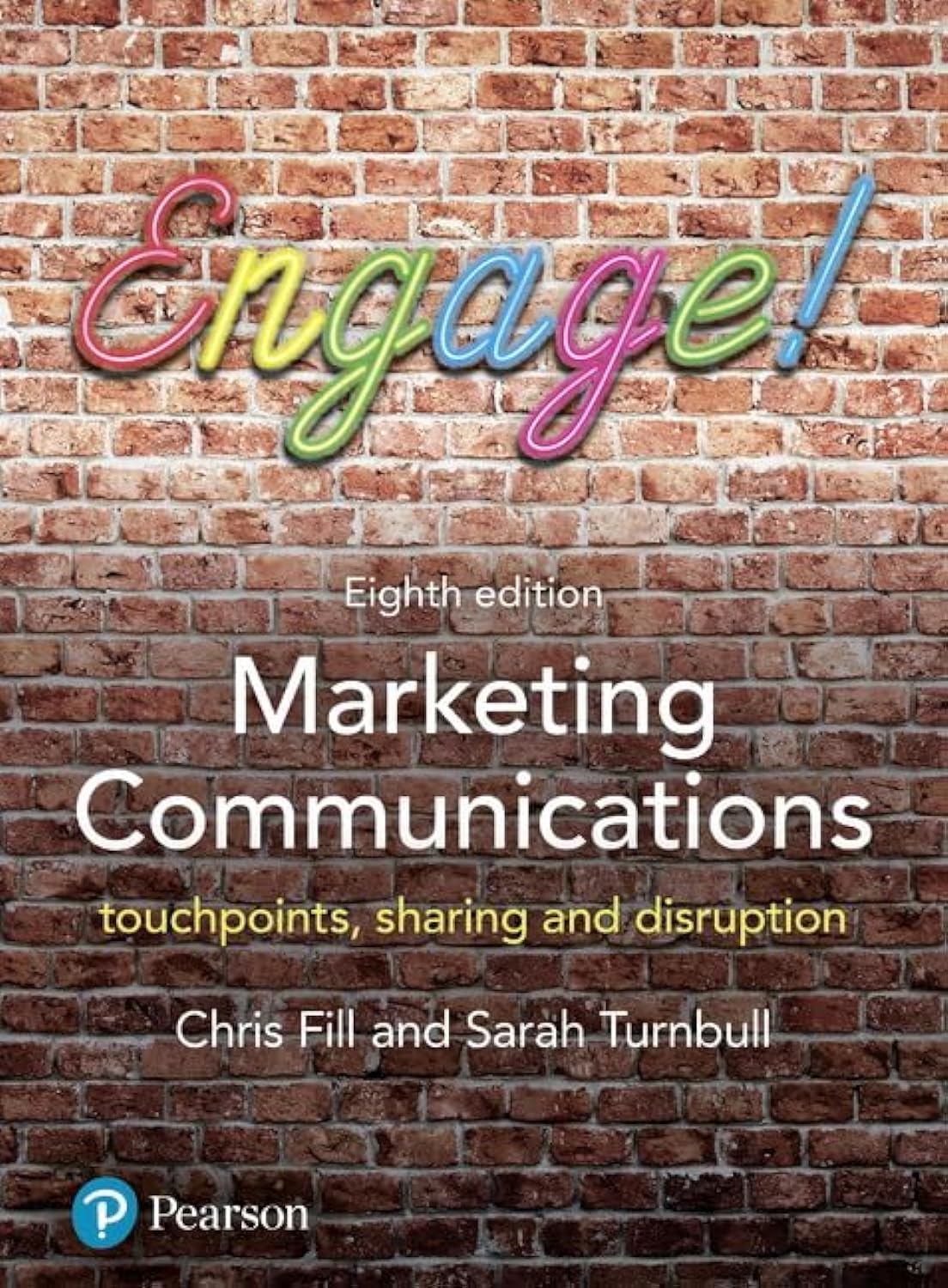 Marketing Communications: Touchpoints, sharing and disruption