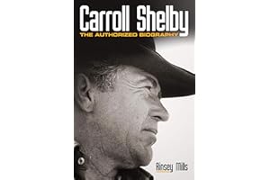 Carroll Shelby: The Authorized Biography