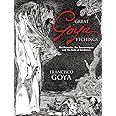 Great Goya Etchings: The Proverbs, The Tauromaquia and The Bulls of Bordeaux (Dover Fine Art, History of Art)