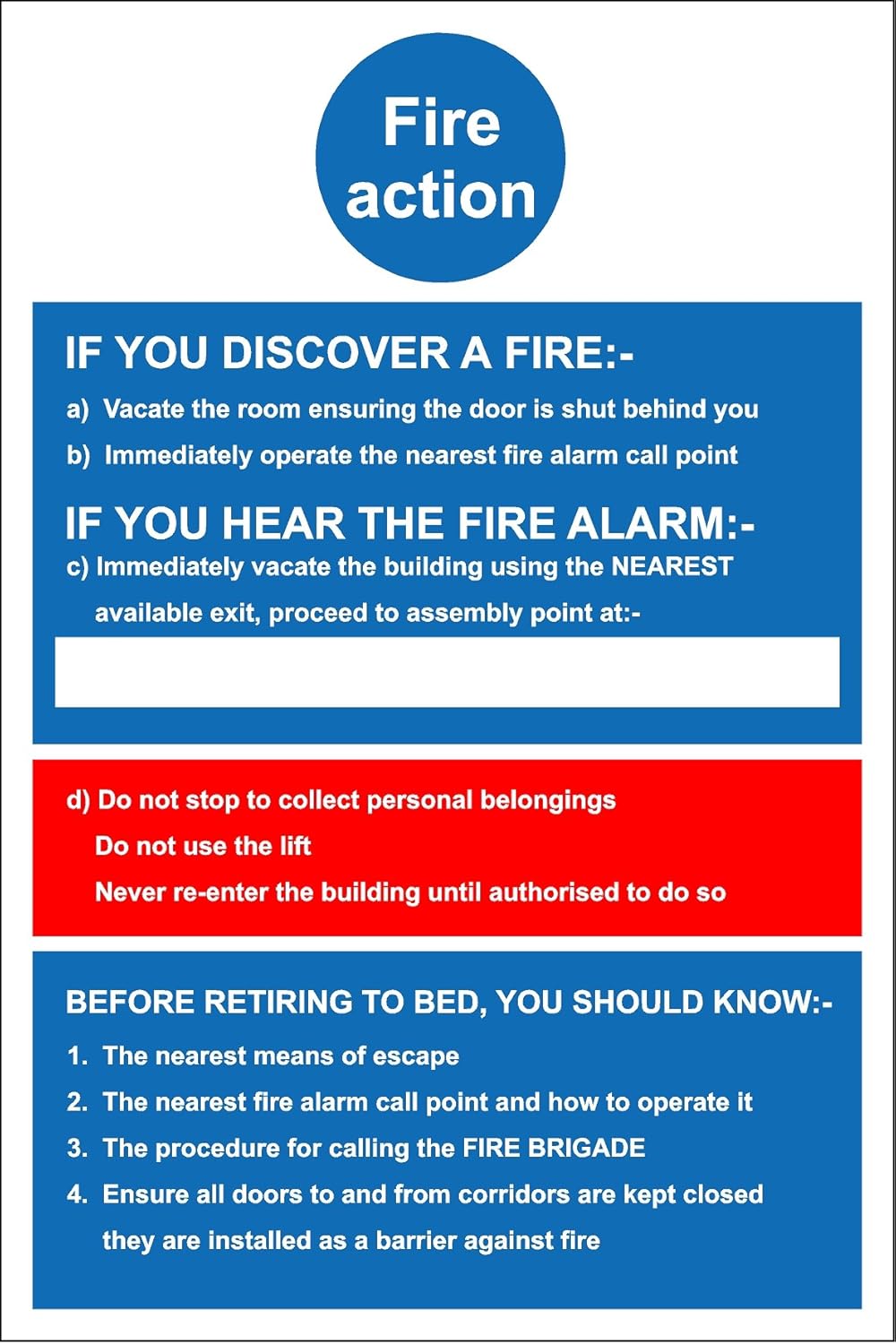 Fire Action Notice If You Discover a Fire / Before Retiring To Bed
