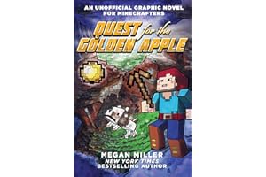 Quest for the Golden Apple: An Unofficial Graphic Novel for Minecrafters