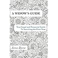 A Widow's Guide: Your Legal and Financial Guide to Surviving the First Year