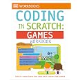 DK Workbooks: Coding In Scratch - Games Workbook (Paperback) - Used In Good Condition