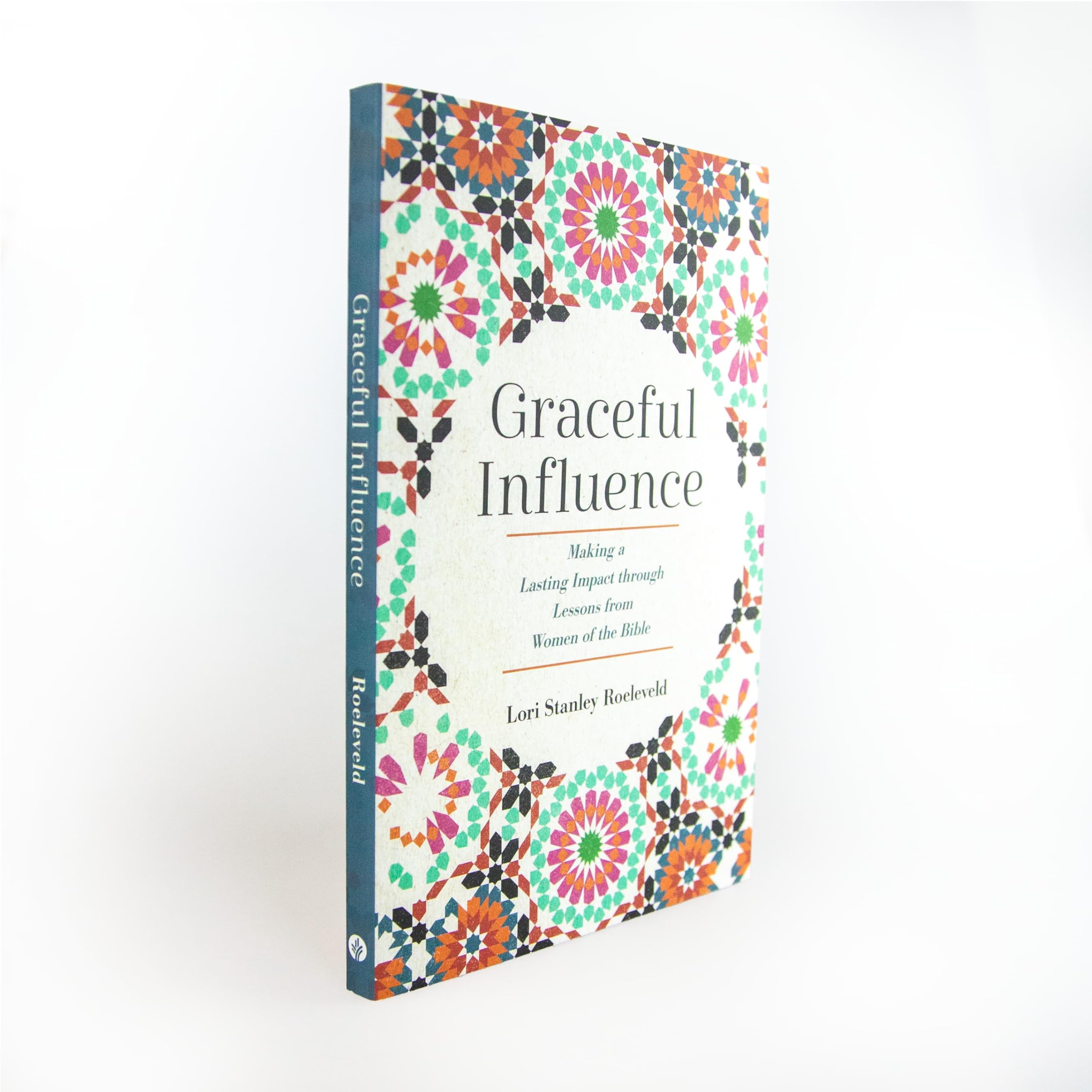 Graceful Influence: Making a Lasting Impact through Lessons from Women of the Bible