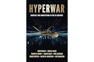 Hyperwar: Conflict and Competition in the AI Century