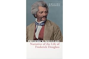 Narrative of the Life of Frederick Douglass (Collins Classics)