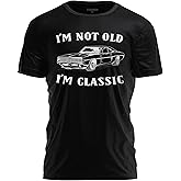 TeeUnion I'm Not Old I'm Classic Funny Car Graphic T-Shirt for Men