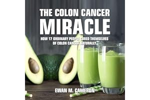 The Colon Cancer Miracle