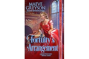Fortuity's Arrangement: A Regency Historical Romance (Seven Unsuitable Sisters Book 2)
