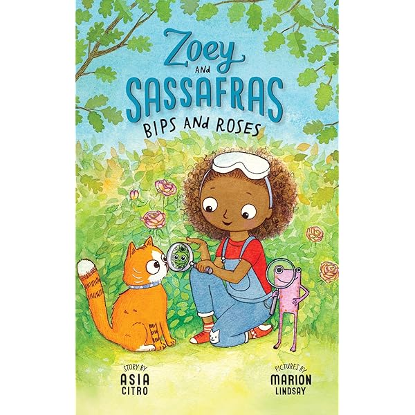 Gnomes and Sneezes: Zoey and Sassafras #10 : Citro, Asia, Lindsay
