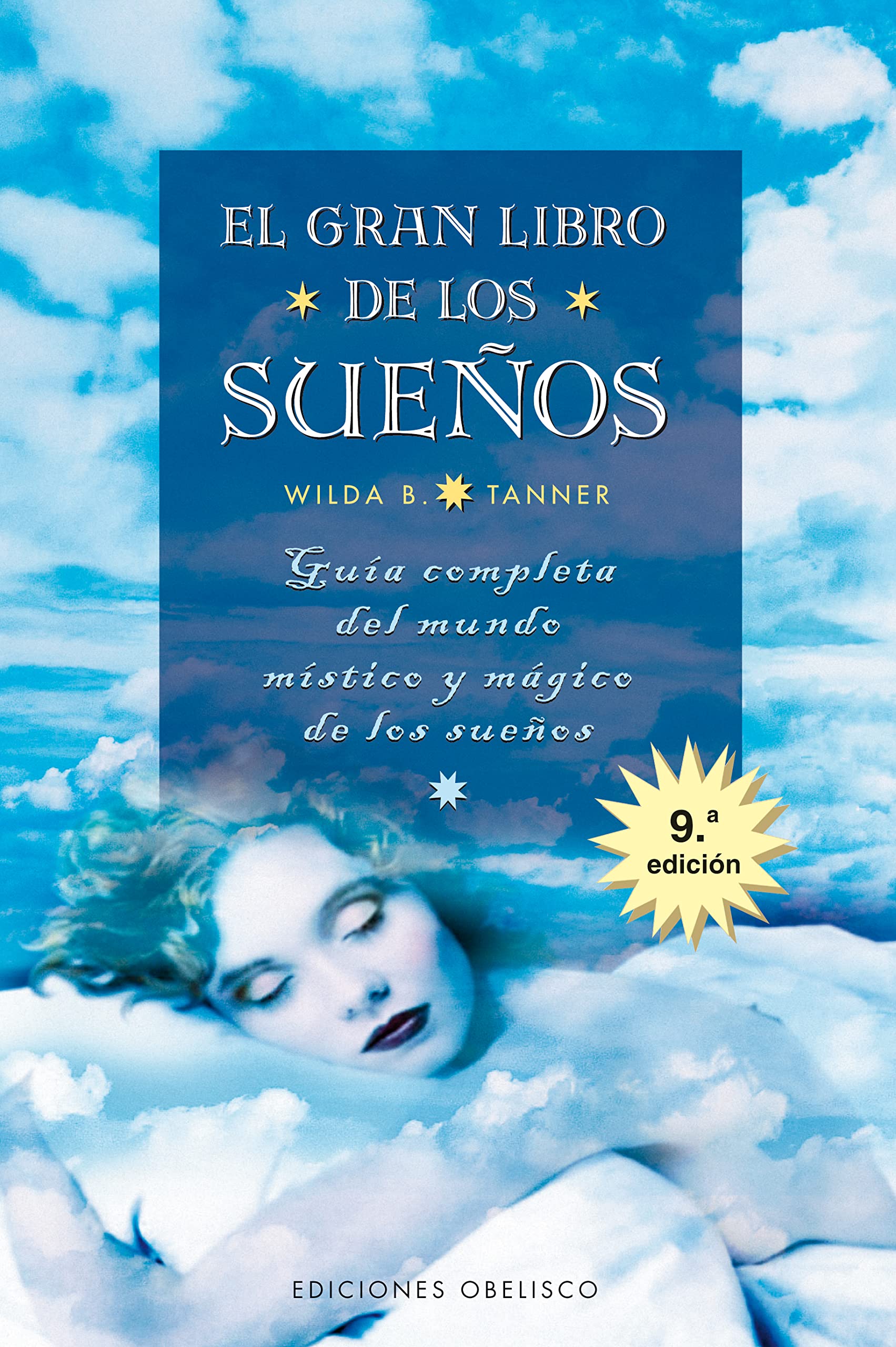 Portada de El gran libro de los sueños: guía completa del mundo místico y mágico de los sueños
