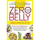 Zero Belly Breakfasts: More Than 100 Recipes & Nutrition Secrets That Help Melt Pounds All Day, Every Day!: A Cookbook
