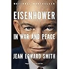 Eisenhower in War and Peace