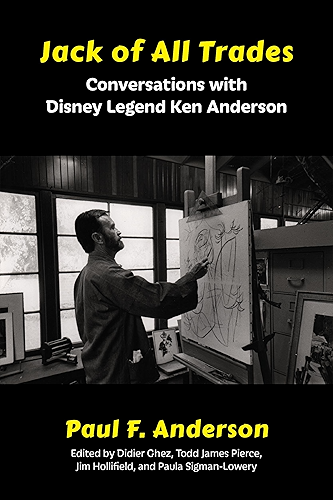 Download Jack of All Trades: Conversations with Disney Legend Ken Anderson (English Edition) PDF