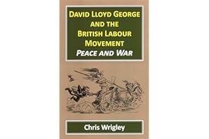 David Lloyd George British Labour Movement