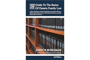 The Devry Smith Frank LLP Guide to the Basics of Ontario Family Law, 3rd Edition: A Short and Easy-to-Understand Guide to Sep