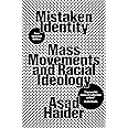 Mistaken Identity: Mass Movements and Racial Ideology
