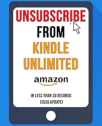 Unsubscribe From Kindle Unlimited: In Less Than 30