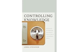 Controlling Knowledge: Freedom of Information and Privacy Protection in a Networked World