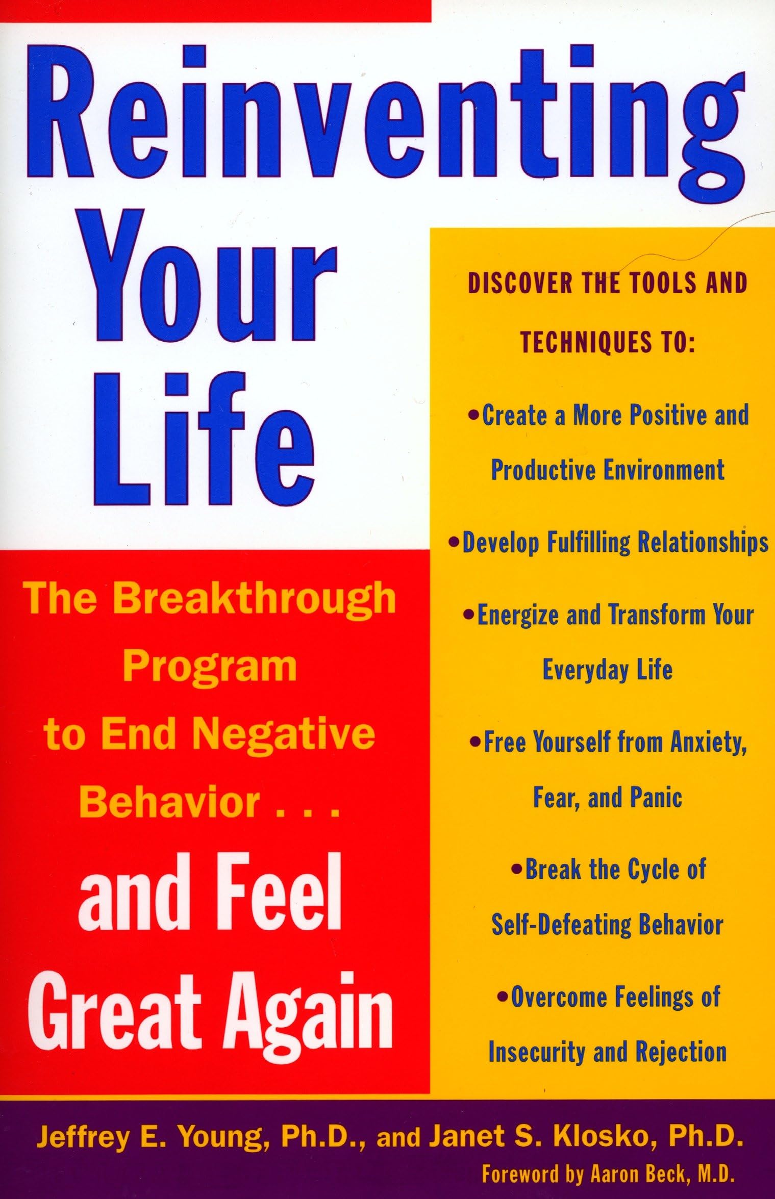 Reinventing Your Life: The Breakthrough Program to End Negative ...