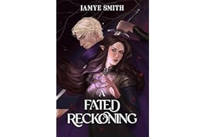 A Fated Reckoning: An Epic Fae and Vampire Romantasy Standalone