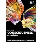 Consciousness: An Introduction