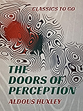 The Doors of Perception (Classics To Go)