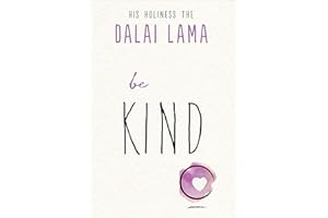 Be Kind (The Dalai Lama’s Be Inspired)