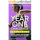 The Year One Challenge for Women: The Official Thinner Leaner Stronger Workout Journal (The Thinner Leaner Stronger Series Bo