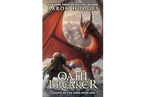 Oathbreaker (The Legend of the Gods Book 1)