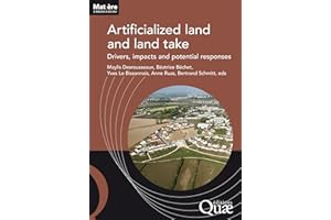 Artificialized land and land take: Drivers, impacts and potential responses