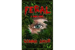 FERAL: A short story