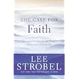 The Case for Faith: A Journalist Investigates the Toughest Objections ...