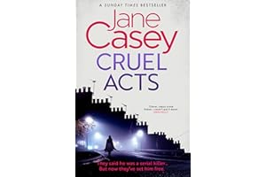 Cruel Acts: The Top Ten Sunday Times suspense thriller bestseller and winner of the Irish Independent crime fiction book of t