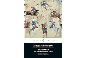 Shahnameh: The Persian Book of Kings (Penguin Classics)