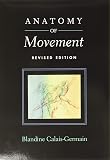 Anatomy of Movement (Revised Edition)