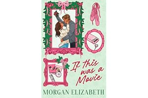 If This Was a Movie: A Single Dad Nanny Christmas Romantic Comedy (Evergreen Park Book 2)