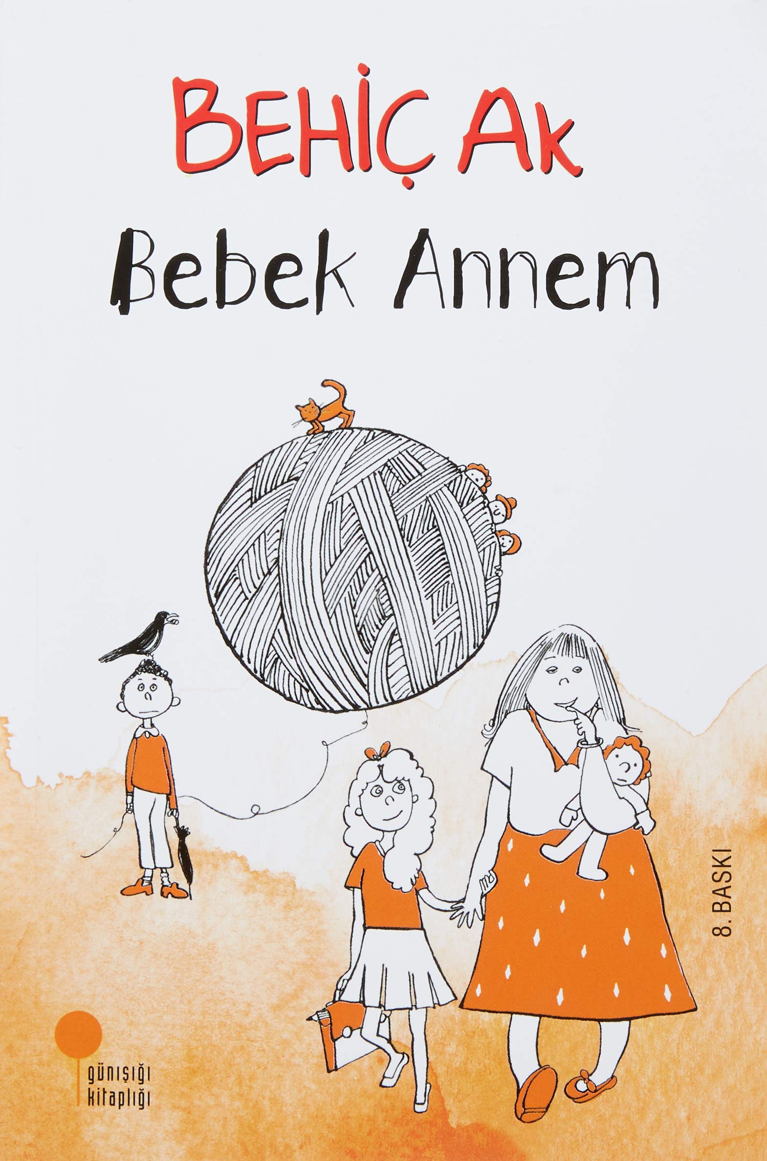 Bebek Annem Turkish Edition Behic Ak 9786059952774 Amazon Com Books