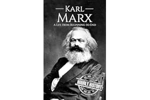 Karl Marx: A Life from Beginning to End (Revolutionaries)