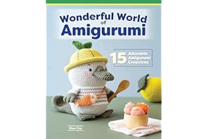 Wonderful World of Amigurumi: 15 Adorable Amigurumi Creations (Landauer) How to Crochet Soft and Cuddly Animal Toys Wearing Cute Clothes and Accessories Like Hats, Scarves, Glasses, and Capes