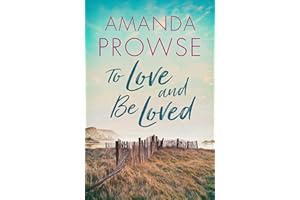 To Love and Be Loved